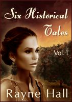 Cover for 'Six Historical Tales Vol 1'