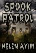 Spook Patrol by Helen Ayim