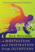Motivation and Inspiration from Olympians by Max Hitchins