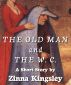 The Old Man and the W. C. by Zinna Kingsley