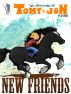 The Adventures of Tomy and Jon: #2 New Friends by Jay Myers