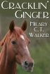 Cracklin' Ginger by Hilary Walker
