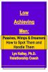Low Achieving Men - Passives, Wimps and Dreamers: How to Spot Them and Handle Them by Lyn Kelley
