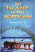 An Island in the Autumn by John Smith