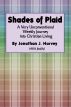 Shades of Plaid (A Very Unconventional Weekly Journey into Christian Living) by Jonathan Harvey