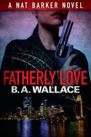 Cover for 'Fatherly Love'