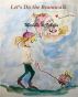 Let's Do the Brainwalk Again by Michelle de Villiers
