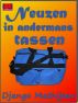 Neuzen in andermans tassen by Django Mathijsen