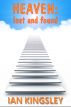 Heaven: Lost and Found by Ian Kingsley