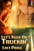 Let's Keep on Truckin' by Laci Paige