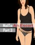 MailTo: An Escort, Part 3 by Formerly AnEscort