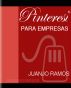 Pinterest para empresas by Juanjo Ramos