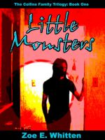 Cover for 'Little Monsters (Collins Family trilogy, Book 1)'
