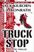 Cover for 'Truck Stop by Jack Kilborn & J.A. Konrath'