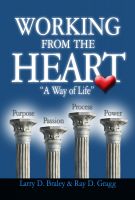 Cover for 'Working from the Heart - A Way of Life'