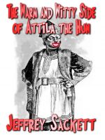 Cover for 'The Warm and Witty Side of Attila the Hun'