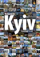Cover for 'WELCOME TO KYIV: LOOK FROM INSIDE'