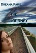 The Journey by Dreama Faire