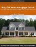 Pay Off Your Mortgage Quick by Ross Falcone