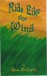Ride Like the Wind by Anne McCourtie