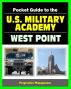 21st Century Pocket Guide to the U.S. Military Academy at West Point - USMA Programs, Admissions, Cadet Life, History by Progressive Management