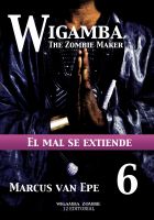 Cover for '6 Wigamba - El mal se extiende'