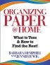 Organizing Paper @ Home: What to Toss and How to Find the Rest! by Barbara Hemphill