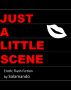 Just A Little Scene vol. 1 by  Salamando