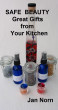 Safe Beauty: Great Gifts from Your Kitchen by Jan Norn