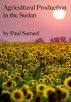 Agricultural Production in the Sudan by Paul Samael