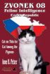 Zvonek 08: Book One Feline Intelligence by Anne H. Petzer