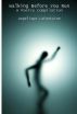Walking Before You Run by Angelique LaFontaine