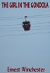 The Girl In The Gondola by Ernest Winchester