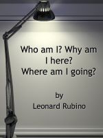 Cover for 'Who am I? Why am I here? Where am I going?'