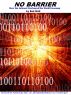 NO BARRIER: How the Internet Destroyed the World Economy by Bob Brill