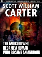 Cover for 'The Android Who Became a Human Who Became an Android'