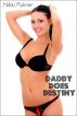 Daddy Does Destiny by Nikki Palmer