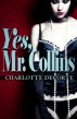 Yes, Mr. Collins by Charlotte DeCorte