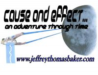 Cover for 'Cause and Effect an adventure through time'