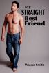 My Straight Best Friend by Coastal Publishing
