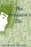 Cover for 'The Predator's Tits (The Tits Quadrilogy #4)'