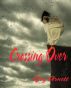 Crossing Over by Joy Arnett