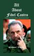 All about Fidel Castro by Students' Academy