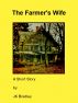 The Farmer's Wife by JK Bradley