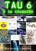 Cover for 'Tau 6 y la Invasi&oacute;n'