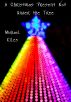 A Christmas Present Not Under the Tree by Michael Riles