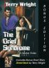 The Grief Syndrome Bonus Edition by Terry Wright