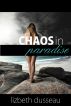 Chaos in Paradise by pfpublications