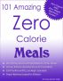 101 Amazing Zero Calorie Meals by Tammy Trimble