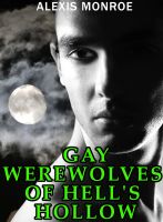 Cover for 'Gay Werewolves of Hell's Hollow'